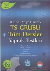 YGS ve LYS'ye Hazırlık TS Grubu Tüm Dersler Yaprak Testleri